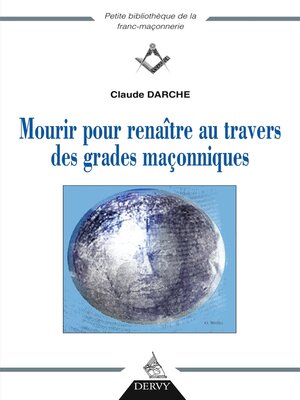 cover image of Mourir pour renaître au travers des grades maçonniques
